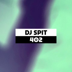 Dekmantel Podcast 402 - DJ Spit