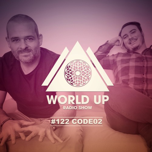 CODE02 - World Up Radio Show #122