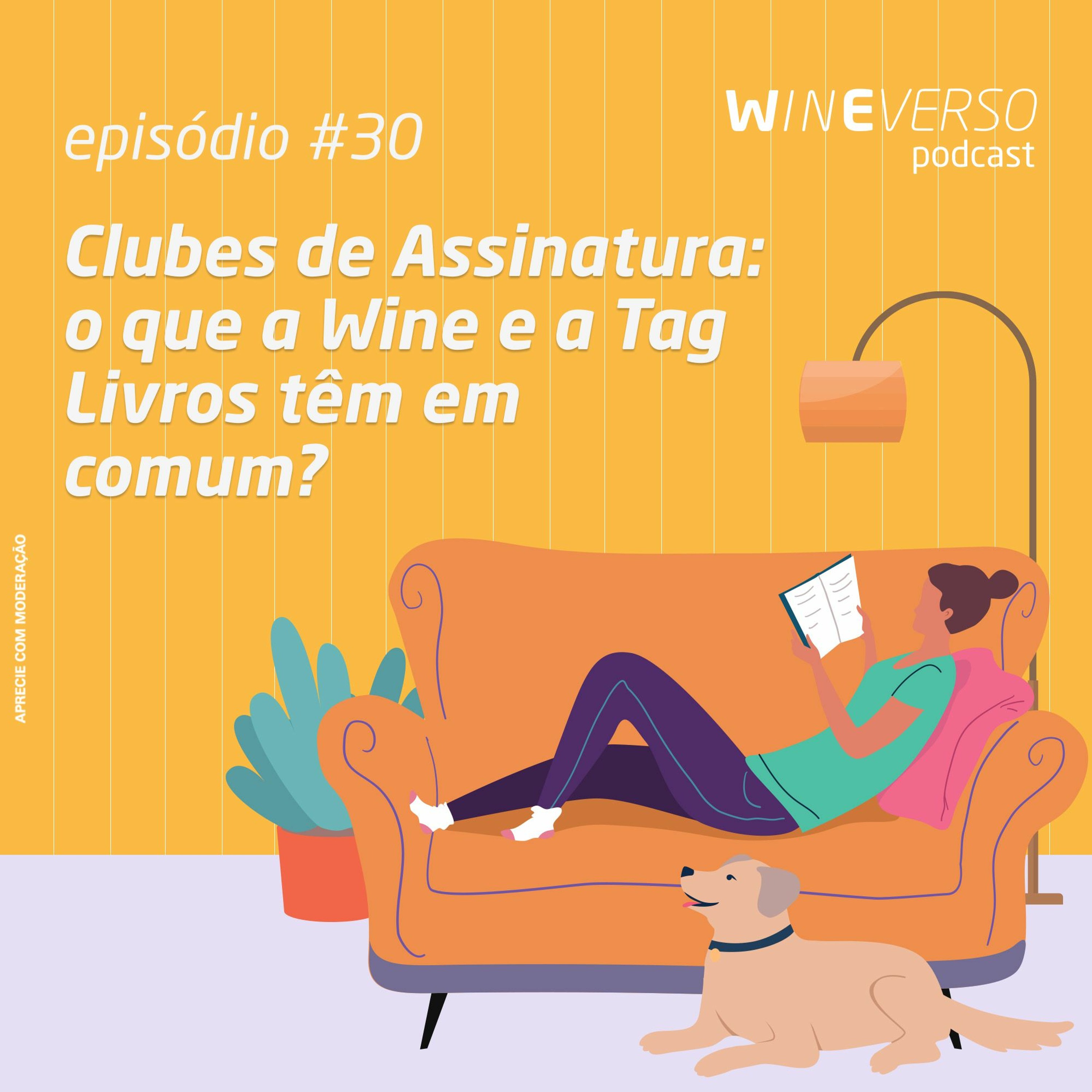Clubes de Assinatura: o que a Wine e a Tag Livros têm em comum? episode artwork