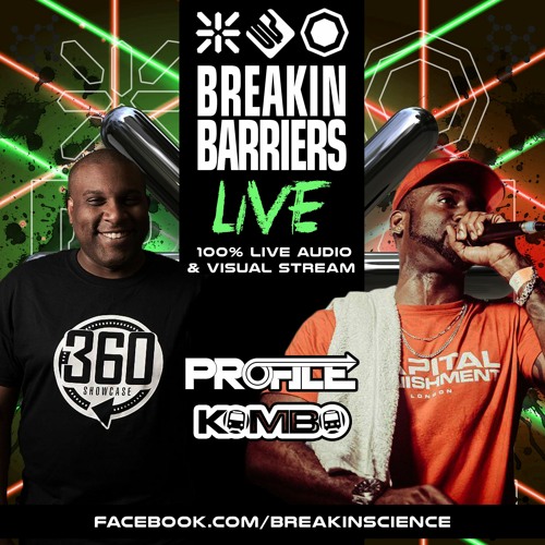 Breakin Barriers Live Vol 1 - DJ Profile & MC Kombo - June 2020