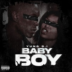 Baby Boy X Yung Di
