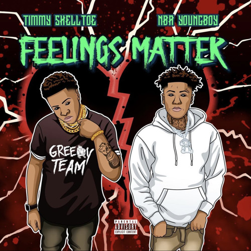 Feelings Matter (Ft. NBA YoungBoy)