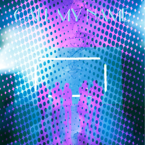Call My Name II