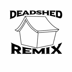 SLABBED IN THE SHED VOLUME 2 (DEADSHED REMIX)