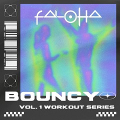 BOUNCY | VOL. 01
