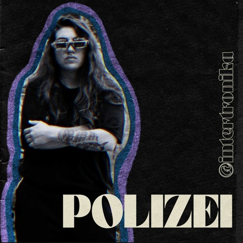 INTERcast #1 POLIZEI