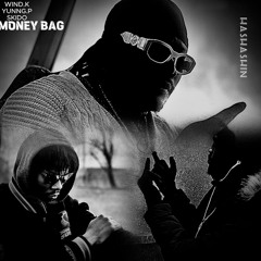 MONEY BAG ft yunngprince & skido