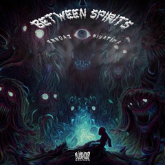 Erudaz & Nyatma - Between Spirits - 156bpm