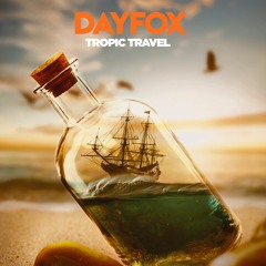 DayFox - Tropic Travel (Free Download)