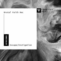 Forgiven Soul -  Escape [BFREC001]