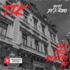 @izlu10, @og_crxz, @nvreal7, @df7mp- TTK (Prod. 7helb)