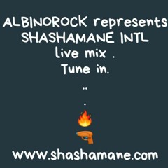 Albinorock Rep. SHASHAMANE INTL. Live Mix June 2k21