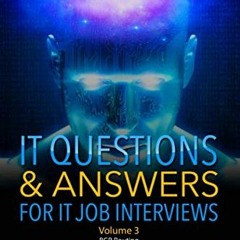 [GET] KINDLE 📝 IT Questions & Answers For IT Job Interviews (BGP Routing / EIGRP Rou