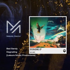 PREMIERE: Bad Sandy - Degrading [Leisure Music Productions]