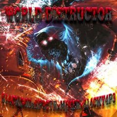 World Distructor w/MJKER, 814CKT4P3