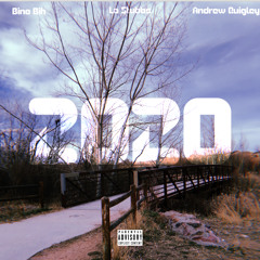 2020 ft La Stubbz & Andrew Quigley