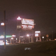 gray. (kick and a snare)