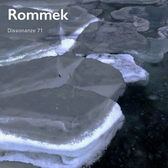 Dissonanze Podcast 71 | Rommek