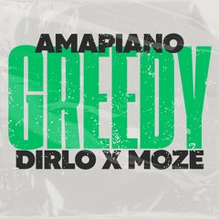 Tate McRae - Greedy (Dirlo & Moze Amapiano Edit)
