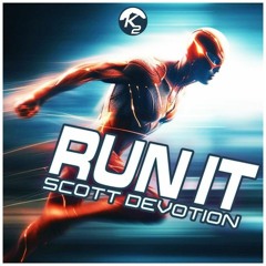 Scott Devotion - Run It - Kevlar Beats PROMO CLIPS