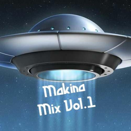 Makina Mix Vol.1