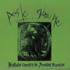 Peste Noire - Ballade Cuntre Lo Anemi Francor