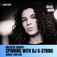 DJ G-String - Galactic Energy Spinning with DJ G-String on Data Tramission ( May 2025)