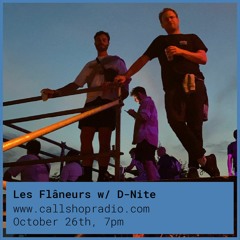 Les Flâneurs w/ D-Nite 26.10.22