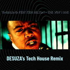 The Way I Are (DESUZA's Tech House Remix)