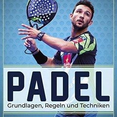 ( rLWwM ) Padel: Grundlagen, Regeln und Techniken (German Edition) by  Cédric Carité,Alain Henry,M