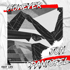 Jon Pantofel - However