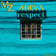 Adeva x Mario Z - Respect 2024 (Club Version)
