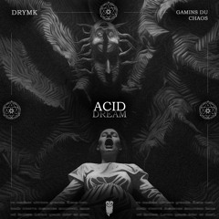 Acid Dream [GDC-003]