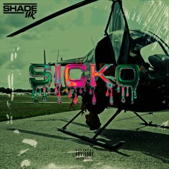 SICKO (2020)