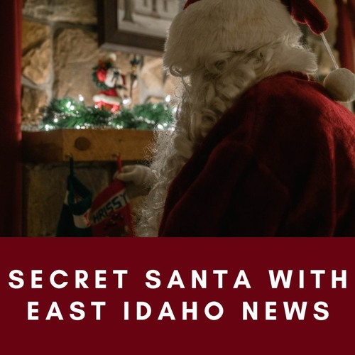 Stream Secret Santa East Idaho News with Nate Eaton by BYUIdaho Radio