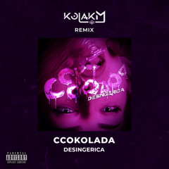 CCokolada (kolakM Remix)