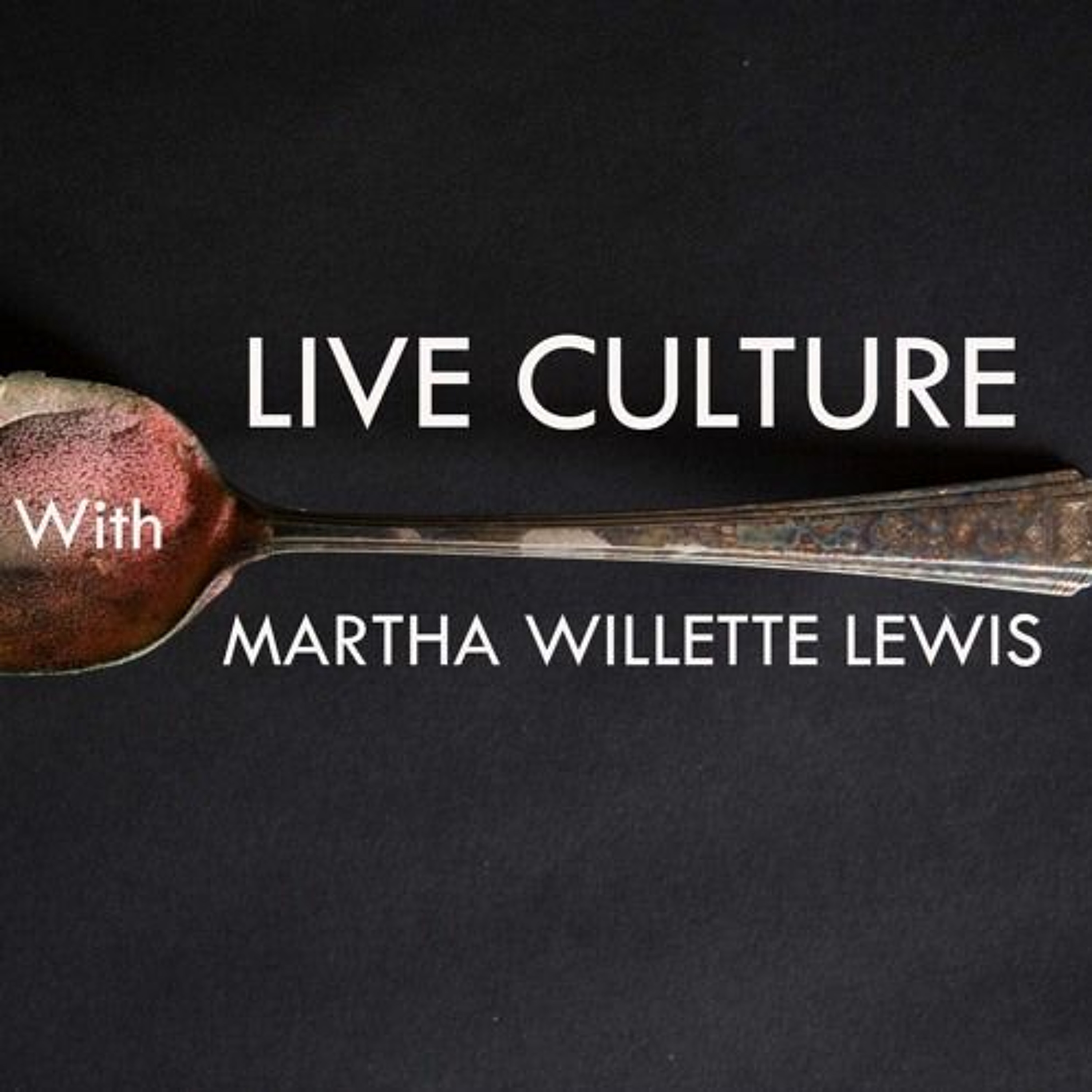 Live Culture 80:Maxim Schmidt, Ruby Gonzales Hernandez and  Susan Clinard episode artwork