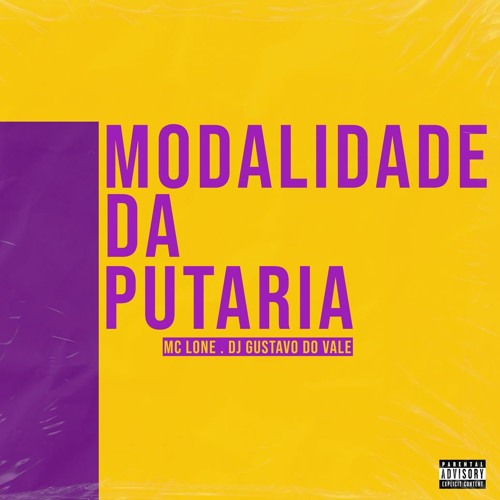 MODALIDADE DA PUTARIA [DJ GUSTAVO DO VALE E MC LONE]