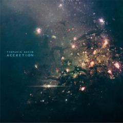 Various Artists – Accretion (The Tympanik Audio 5th Anniversary Collection)