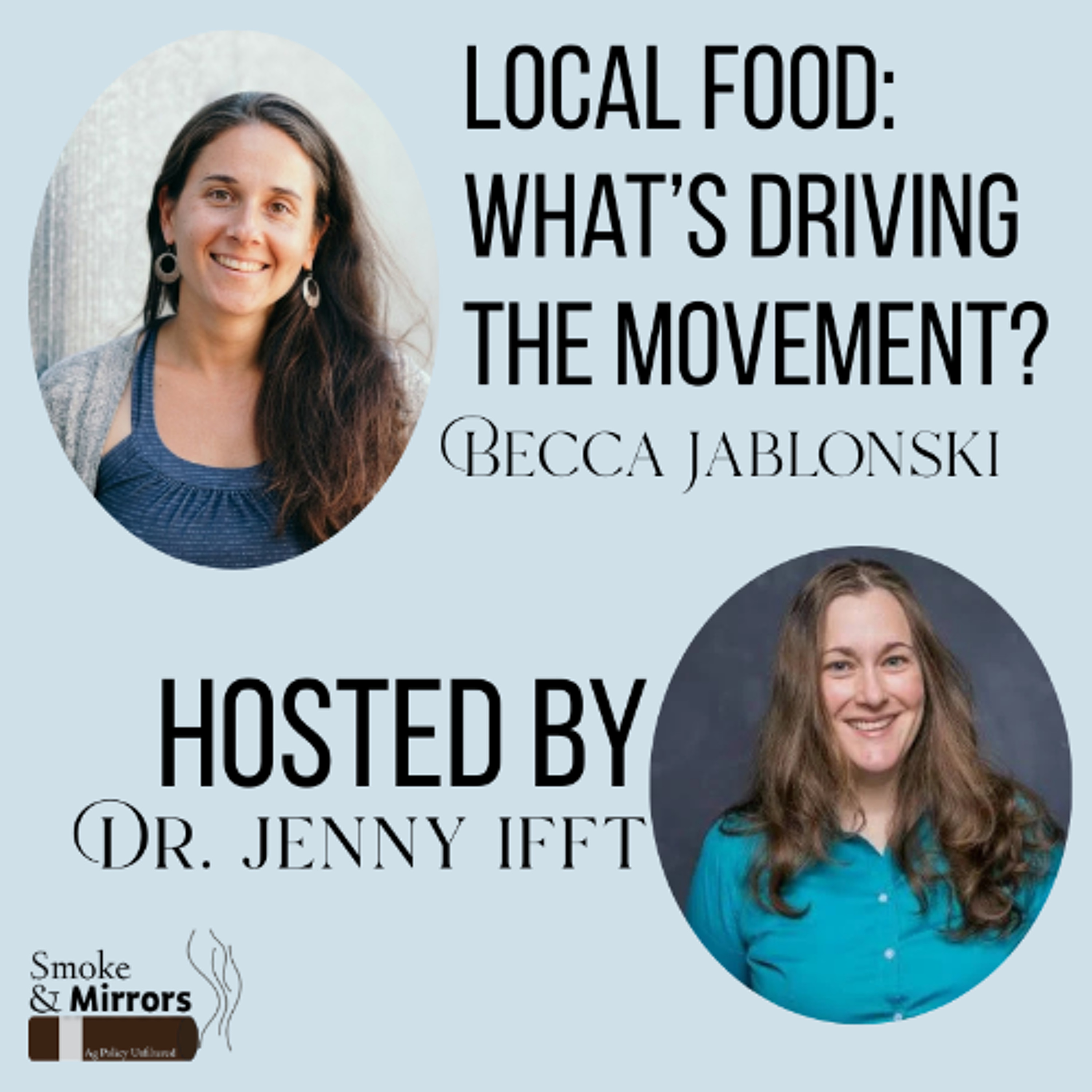 Local Food: What’s Driving the Movement? | Becca Jablonski episode artwork