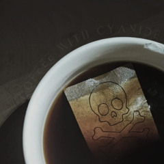 Coffee With Cyanide (Feat. BJRD)
