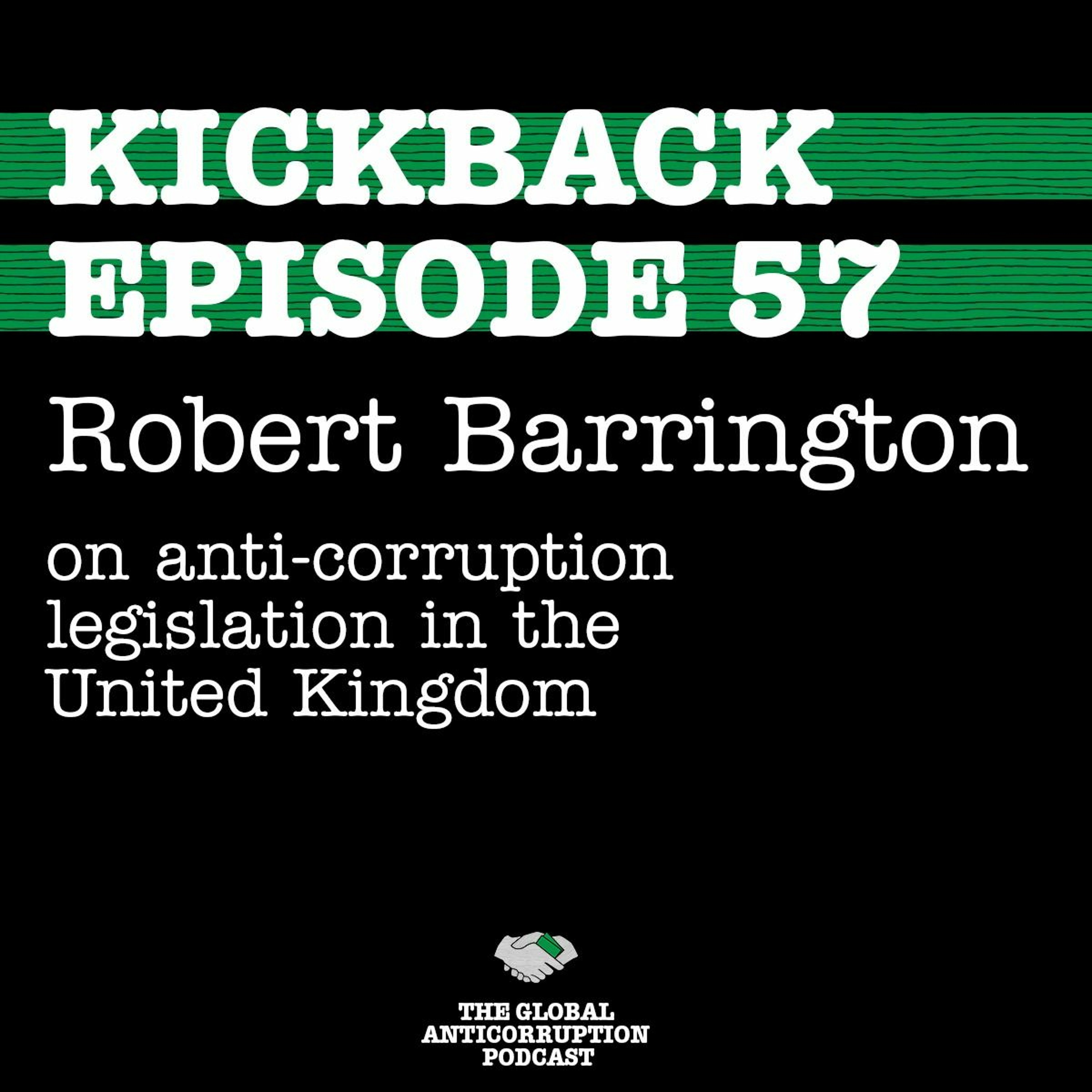 57. Robert Barrington on anti-corruption legislation in the United Kingdom episode artwork