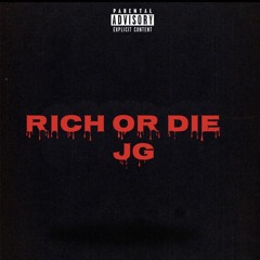 Rich Or Die