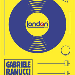 GABRIELE RANUCCI X LONDON ON AIR  ( @NAPOLI)  07 - 06
