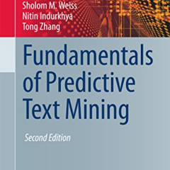[READ] KINDLE 💜 Fundamentals of Predictive Text Mining (Texts in Computer Science) b