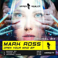 Mark Ross - Open Your Mind (Original Mix) OUT NOW!!!