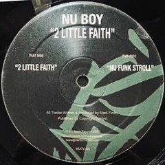Nu Boy - 2 Little Faith (Original Mix)
