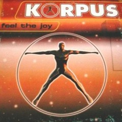 Korpus - Feel The Joy (Josh C Remix ) FREE DOWNLOAD