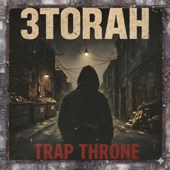 3Torah - Trap throne
