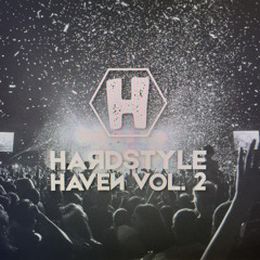 Hardstyle Haven Vol. 2